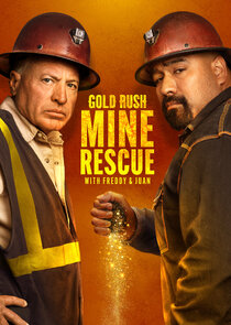 Gold Rush: Mine Rescue with Freddy & Juan poster