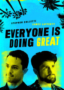 Everyone Is Doing Great poster