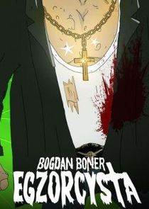 Bogdan Boner: Egzorcysta poster