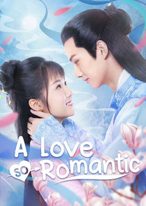 A Love So Romantic poster