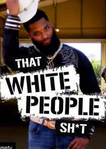 That White People Shit poster