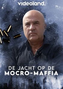 De jacht op de mocro-maffia poster