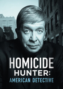 Homicide Hunter: American Detective poster