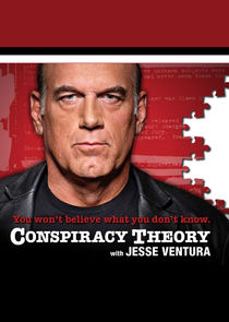 Conspiracy Theory with Jesse Ventura poster