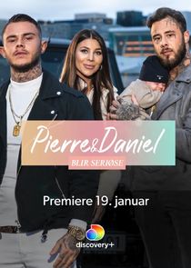 Pierre og Daniel blir seriøse poster
