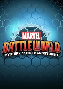 Marvel Battleworld: Mystery of the Thanostones poster