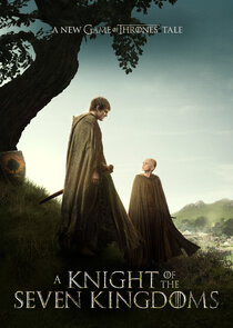 A Knight of the Seven Kingdoms poster