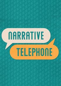 Narrative Telephone poster