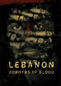 Lebanon – Borders of Blood poster