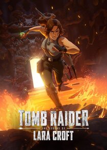 Tomb Raider: The Legend of Lara Croft poster