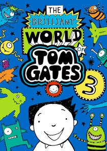 The Brilliant World of Tom Gates poster