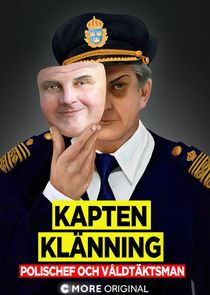 Kapten Klänning - polischef och våldtäktsman poster