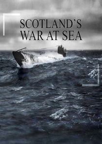 War at Sea: Scotland's Story poster