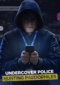 Undercover Police: Hunting Paedophiles poster