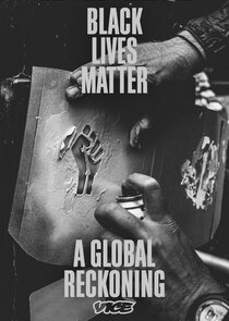 Black Lives Matter: A Global Reckoning poster