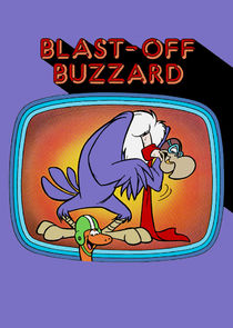 Blast-Off Buzzard poster