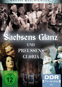 Sachsens Glanz und Preußens Gloria poster