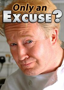 Only an Excuse? poster