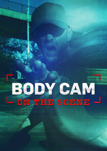 Body Cam: On the Scene poster