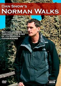 Dan Snow's Norman Walks poster