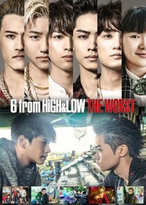 6 From High & Low The Worst poster