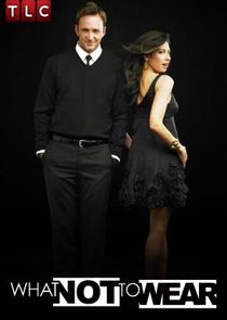 What Not to Wear poster