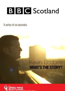 Kevin Bridges: What's the Story? poster