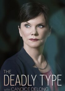 The Deadly Type with Candice DeLong poster