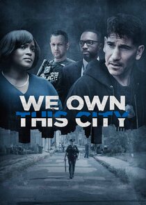 We Own This City poster