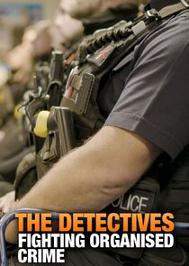 The Detectives: Fighting Organised Crime poster