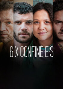 6 X confiné.e.s poster