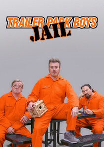 Trailer Park Boys: JAIL poster