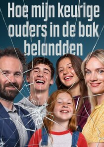 Hoe mijn keurige ouders in de bak belandden poster