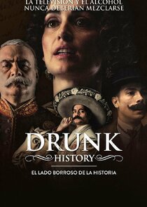 Drunk History: El Lado Borroso De La Historia poster