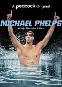 Michael Phelps: Medals, Memories & More poster