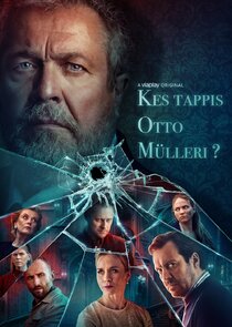 Kes tappis Otto Mülleri? poster