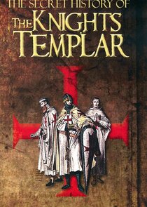 La véritable histoire des Templiers poster