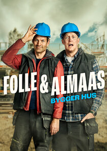 Folle og Almaas bygger hus poster