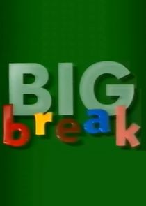 Big Break poster