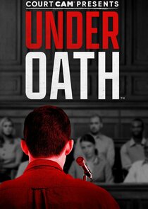 Court Cam Presents Under Oath poster