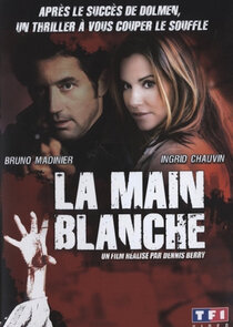 La Main blanche poster