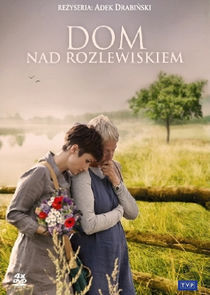 Dom nad rozlewiskiem poster