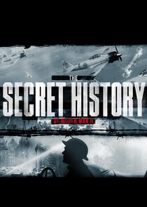 The Secret History of World War II poster