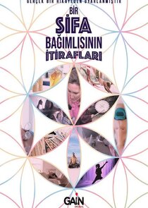 Bir Şifa Bağımlısının İtirafları poster