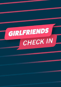 Girlfriends Check In poster