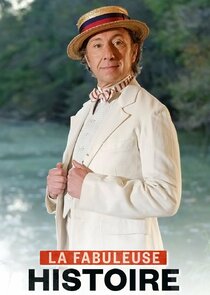 La Fabuleuse histoire poster