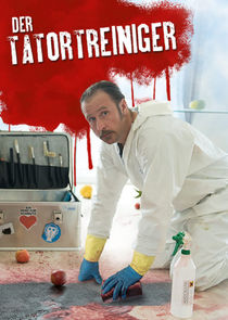 Der Tatortreiniger poster