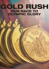 Gold Rush: Our Race to Olympic Glory poster