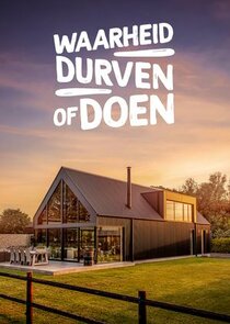 Waarheid Durven of Doen poster