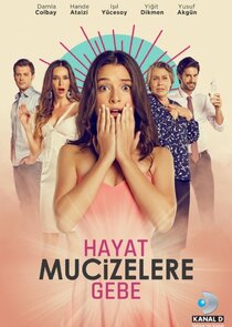 Hayat Mucizelere Gebe poster